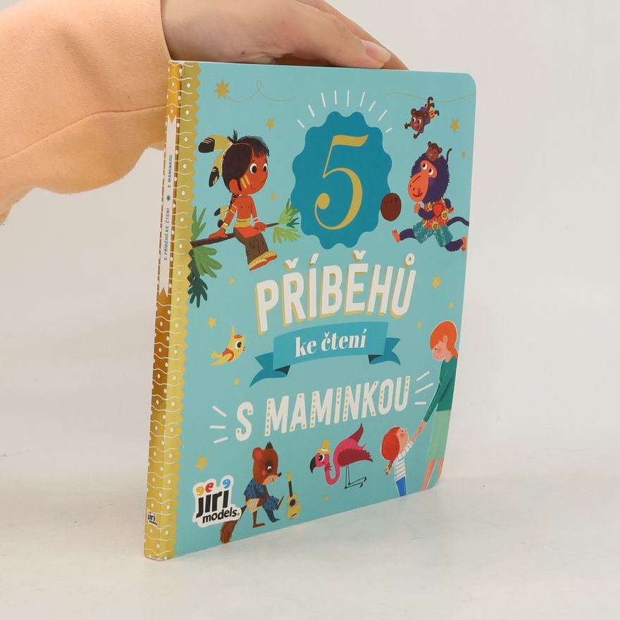 Various authors 5 příběhů ke čtení s maminkou