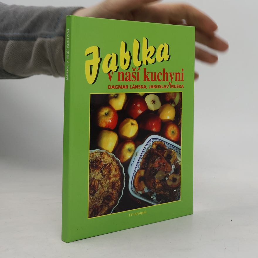Dagmar Lánská Jablka v naší kuchyni