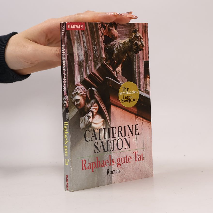 Catherine Salton Raphaels gute Tat