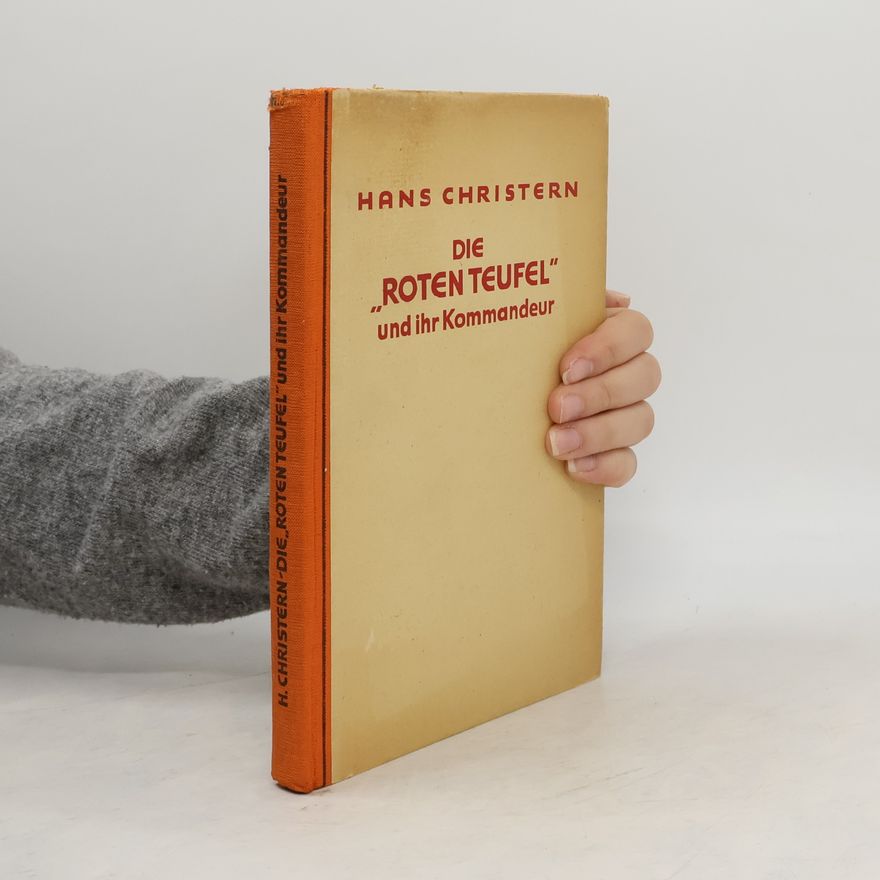 Hans Christern Die "Roten teufel" und ihr kommandeur