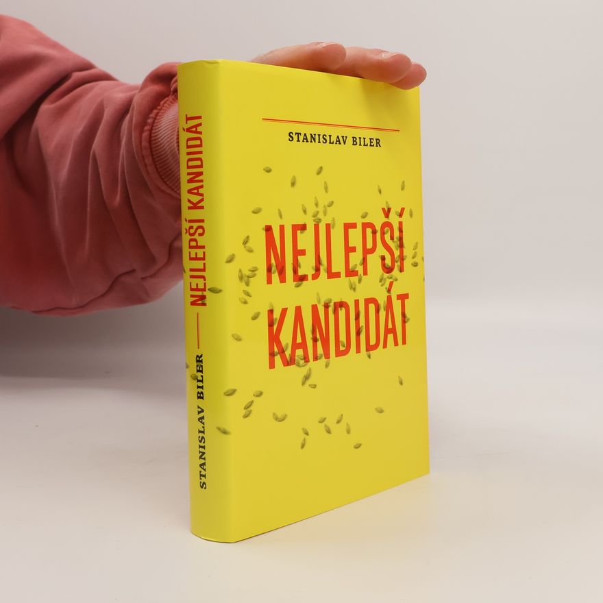 Stanislav Biler Nejlepší kandidát