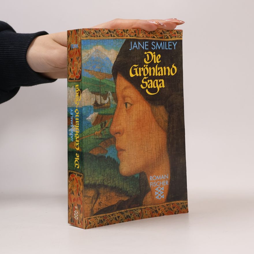 Jane Smiley Die Grönland Saga