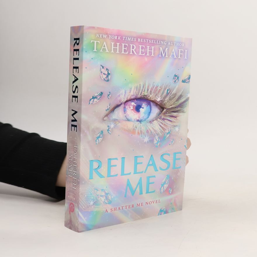 Tahereh Mafi Release Me: The sequel to the Sunday Times and NYT bestseller WATCH ME, set in the dystopian romantasy world of global sensation Shatter Me – new for 2026! (Shatter Me: The New Republic)