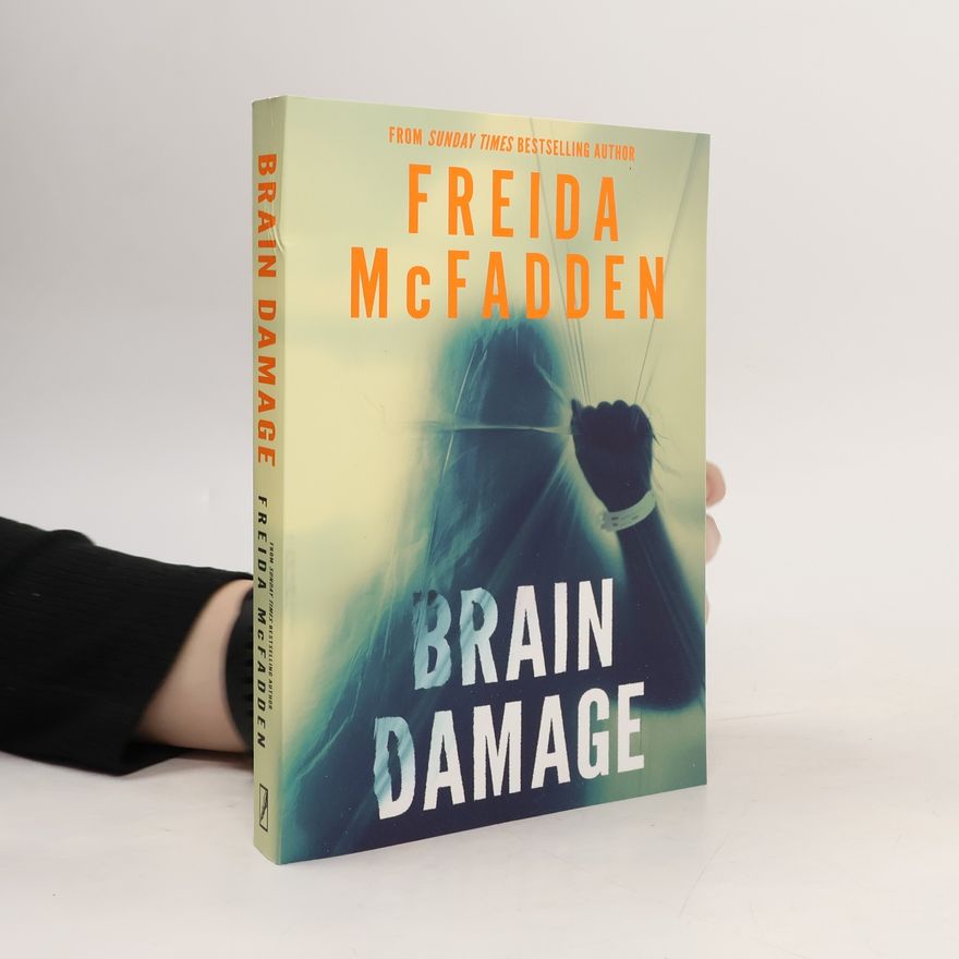 Freida McFadden Brain Damage