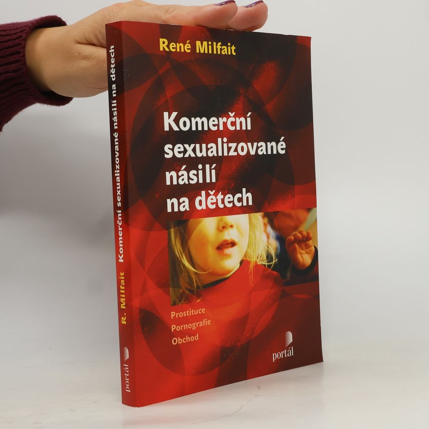 René Milfait Komerční sexualizované násilí na dětech