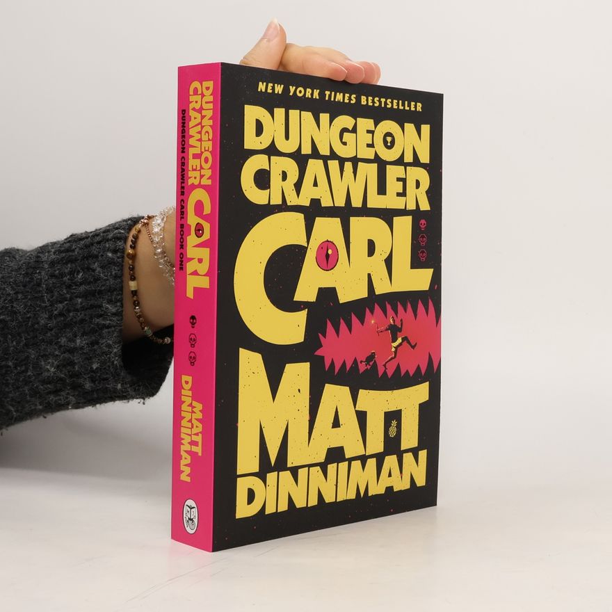 Matt Dinniman Dungeon Crawler Carl: The epic beginning of the hit Dungeon Crawler Carl LitRPG - a darkly funny, fast-paced adventure of survival and chaos (Dungeon Crawler Carl Series, 1)