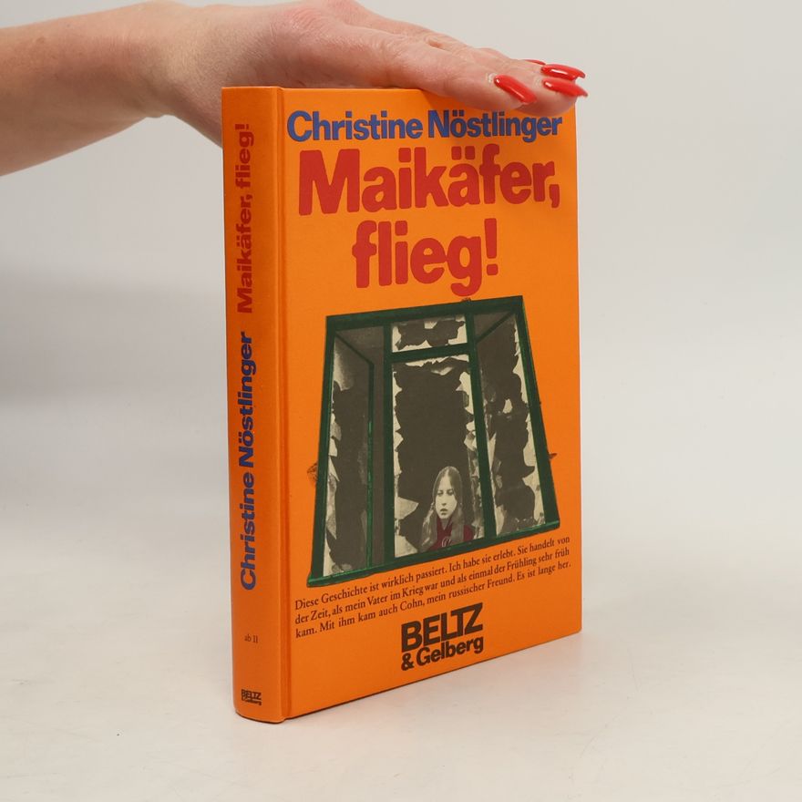 Christine Nöstlingerová Maikäfer, flieg!