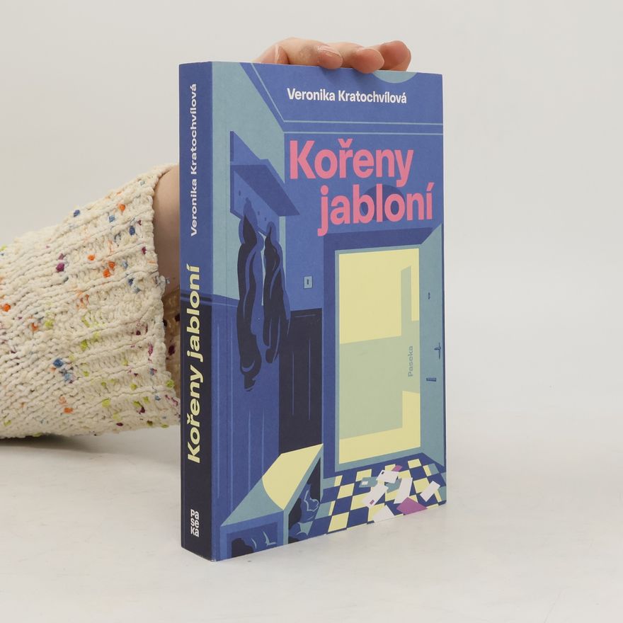 Veronika Kratochvílová Kořeny jabloní