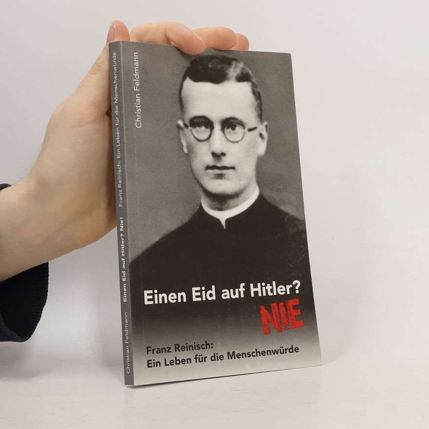 Christian Feldmann Einen Eid auf Hitler? NIE