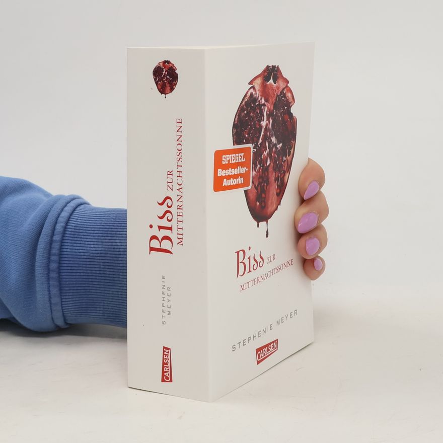 Stephenie Meyer Biss zur Mitternachtssonne (Bella und Edward 5)
