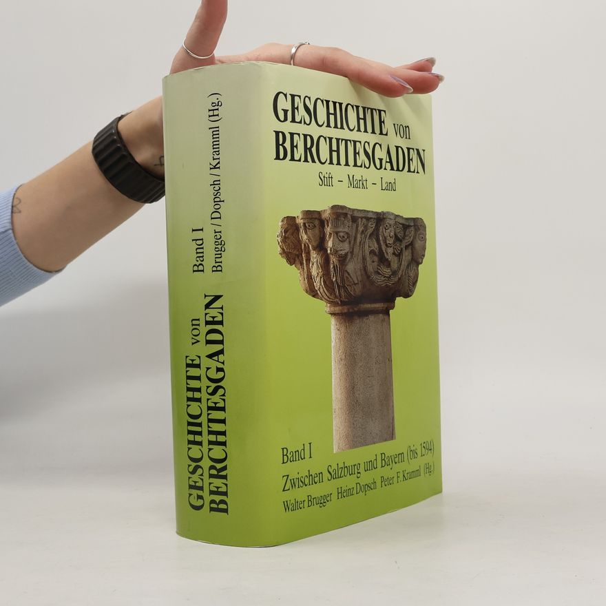 Walter Dr. Brugger Geschichte von Berchtesgaden
