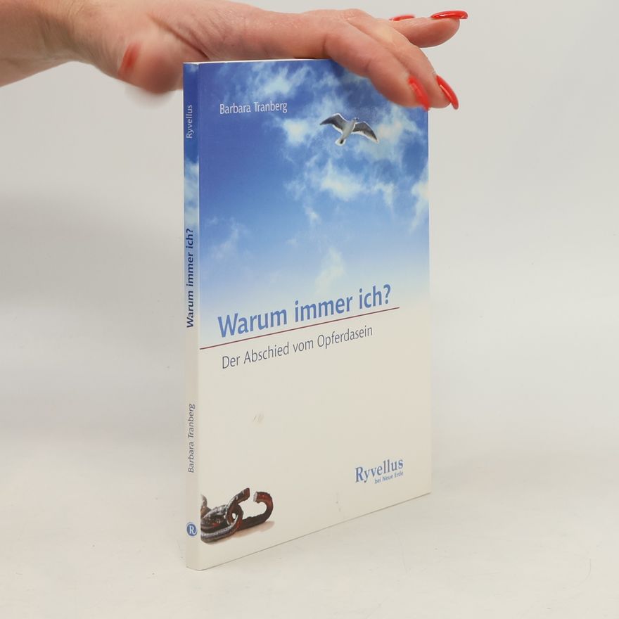 Barbara Tranberg Warum immer ich?