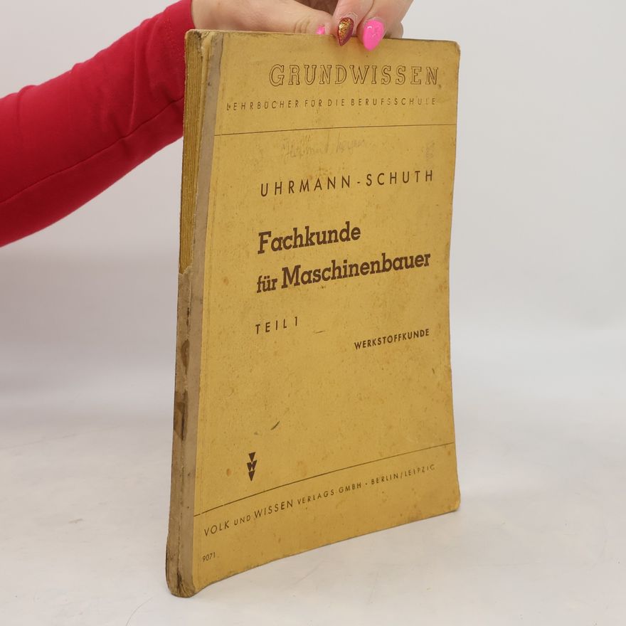 Autorenkollektiv Fachkunde für Maschinenbauer. Teil 1
