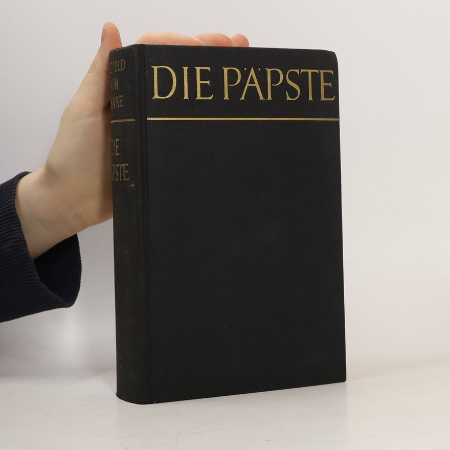 Leopold von Ranke Die römischen Päpste