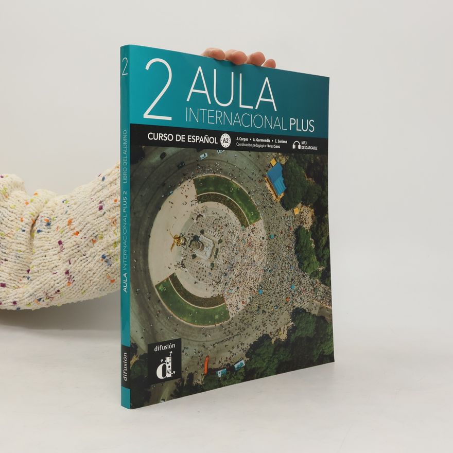 Carmen Soriano Aula internacional plus 2. Libro del alumno
