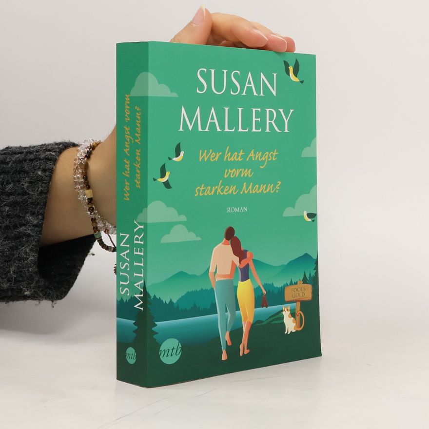 Susan Mallery Wer hat Angst vorm starken Mann?