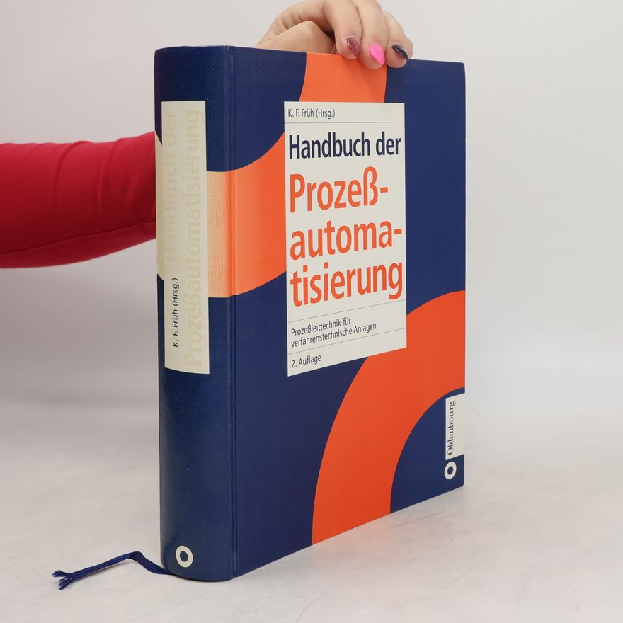 Karl Friedrich Früh Handbuch der Prozeßautomatisierung