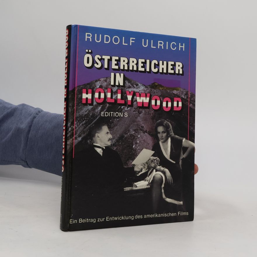 Rudolf Ulrich Österreich in Hollywood