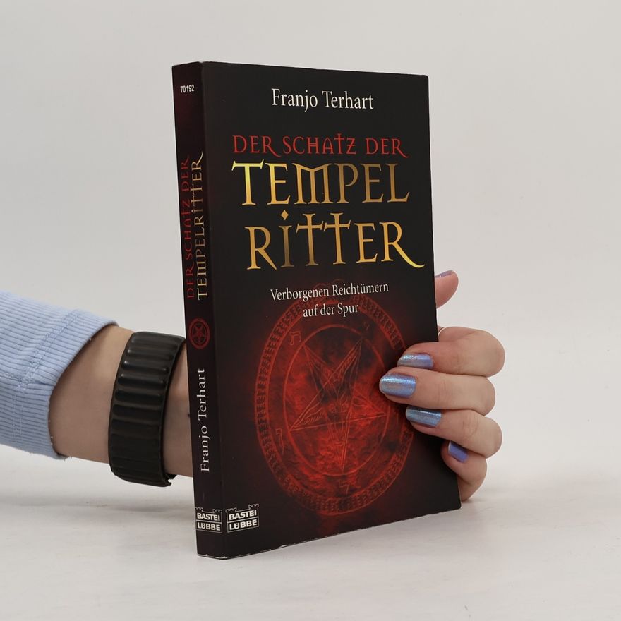 Franjo Terhart Der Schatz der Tempelritter