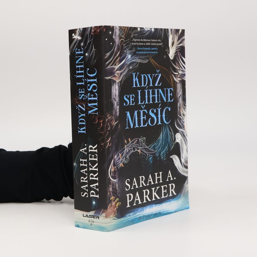 Sarah A. Parker Když se líhne měsíc
