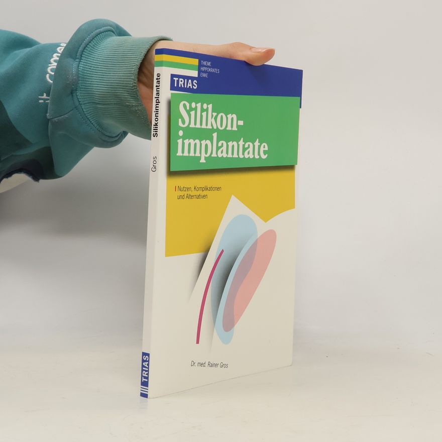 Rainer Gros Silikonimplantate