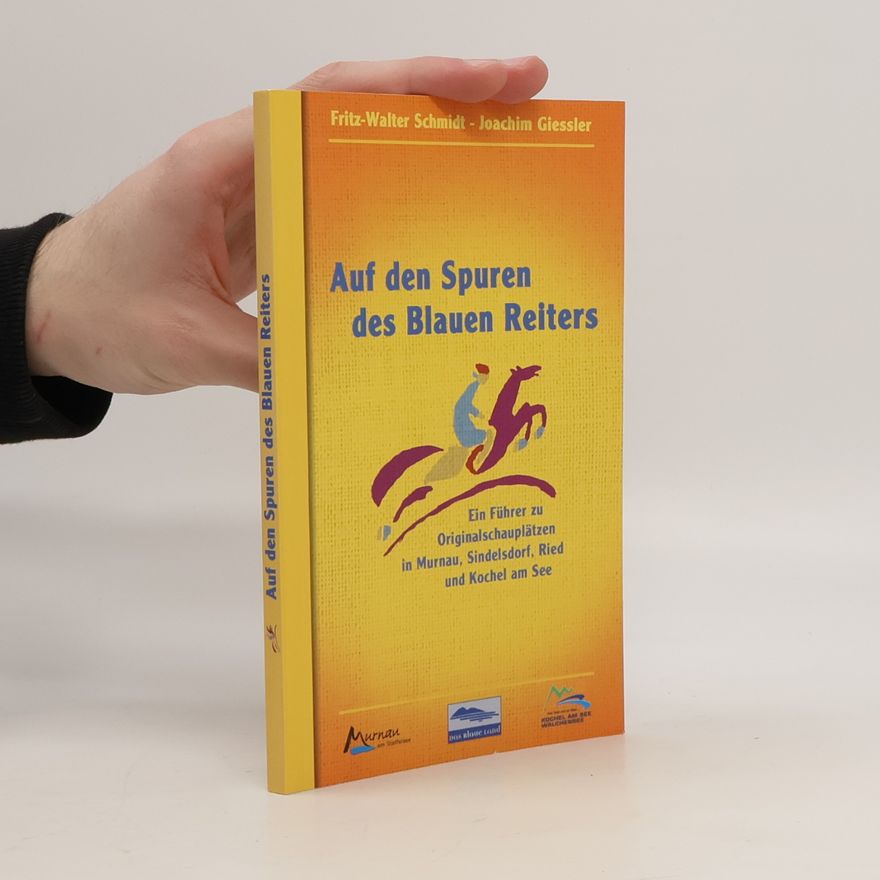 Walter Fritz Auf den Spuren des Blauen Reiters