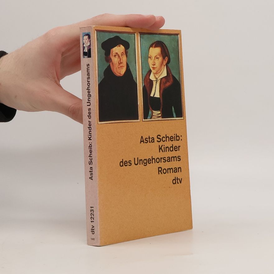 Asta Scheib Kinder des Ungehorsams
