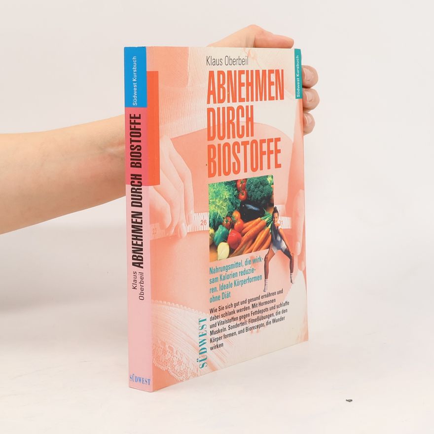 Klaus Oberbeil Abnehmen durch Biostoffe