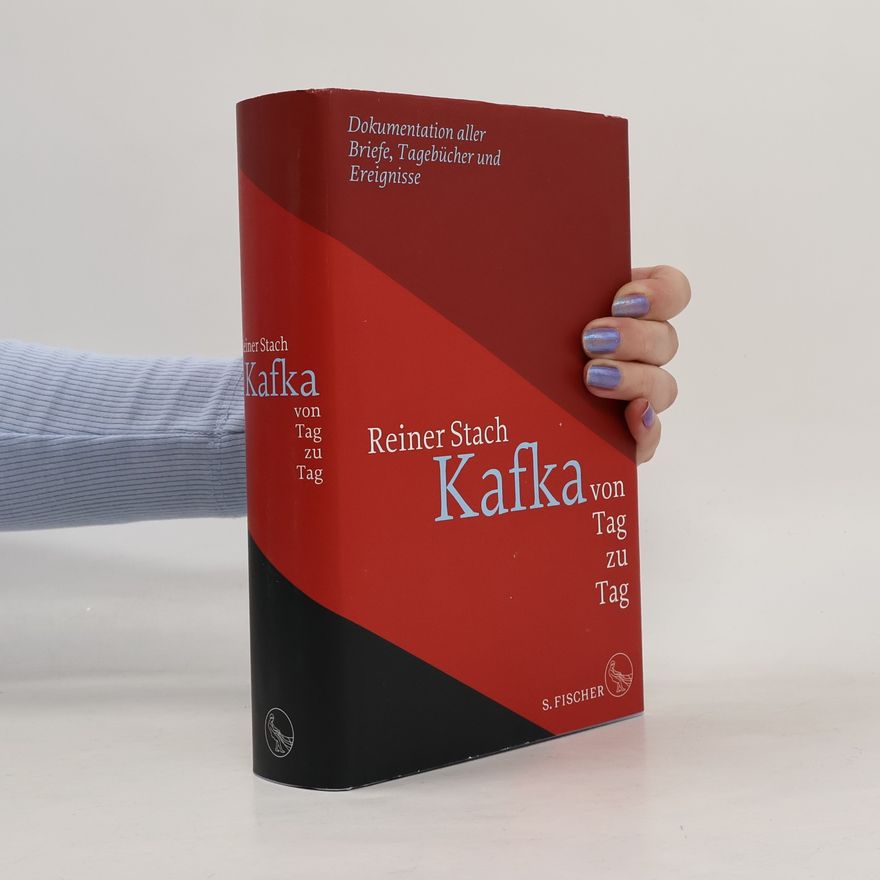 Reiner Stach Kafka von Tag zu Tag