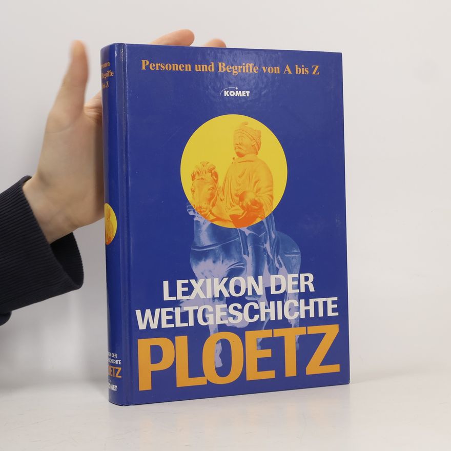 Johannes Heck Lexikon der Weltgeschichte - Ploetz