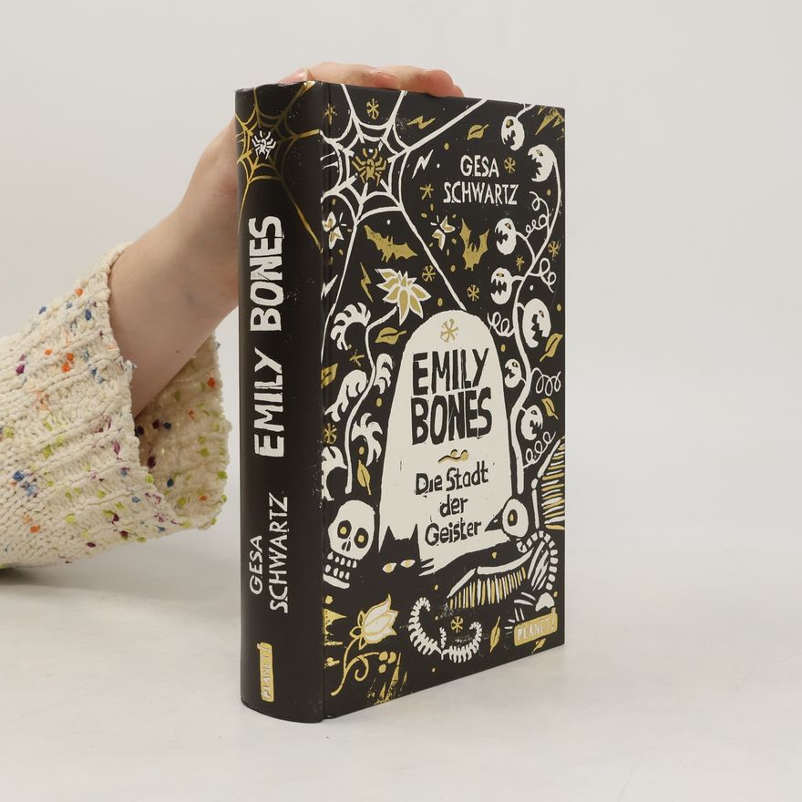 Gesa Schwartz Emily Bones - die Stadt der Geister