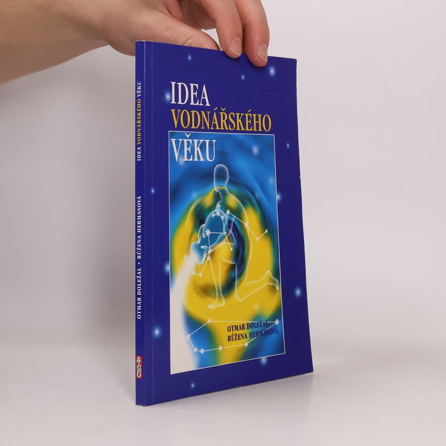 Růžena Hermanová Idea vodnářského věku
