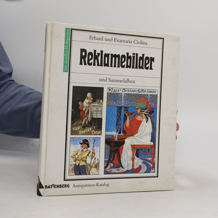 Erhard Ciolina Reklamebilder und Sammelalben