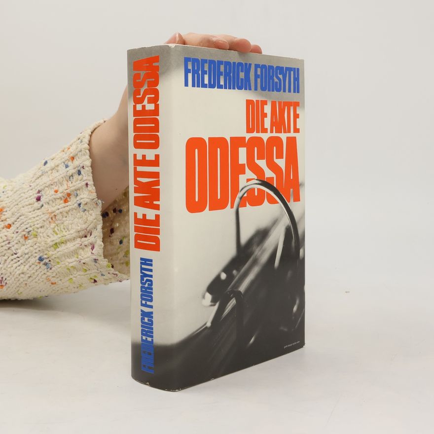Frederick Forsyth Die Akte Odessa