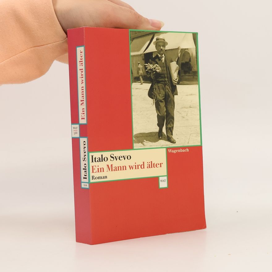 Italo Svevo Ein Mann wird älter