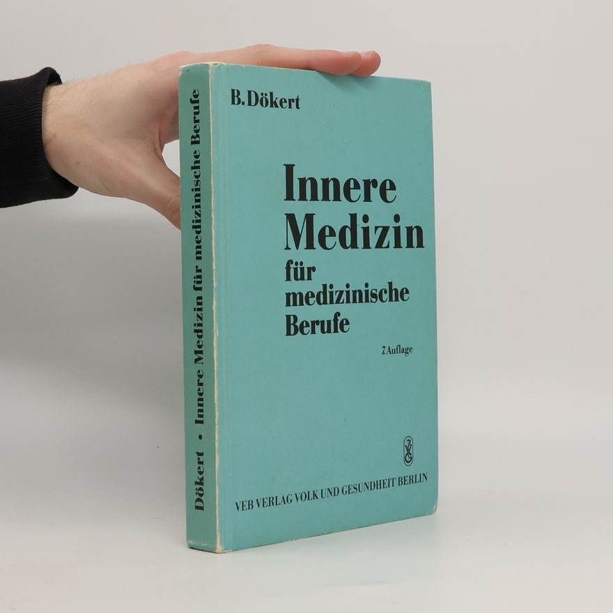 B. Dökert Inner Medizin für medizinische Berufe 6.
