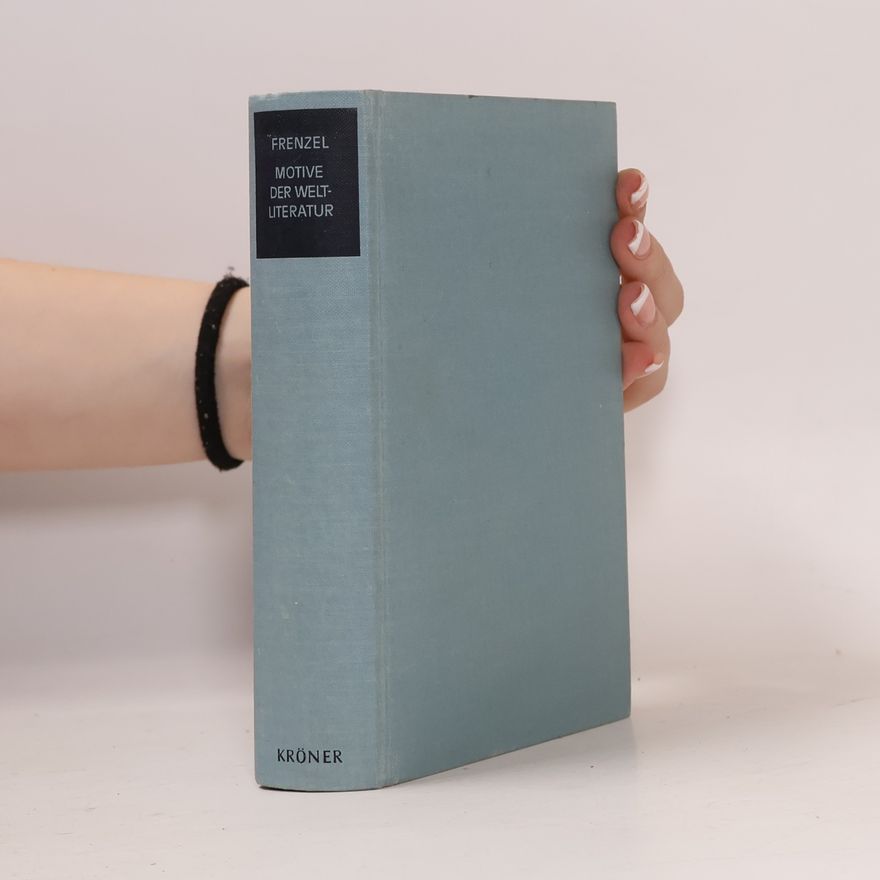 Elisabeth Frenzel Motive der Weltliteratur