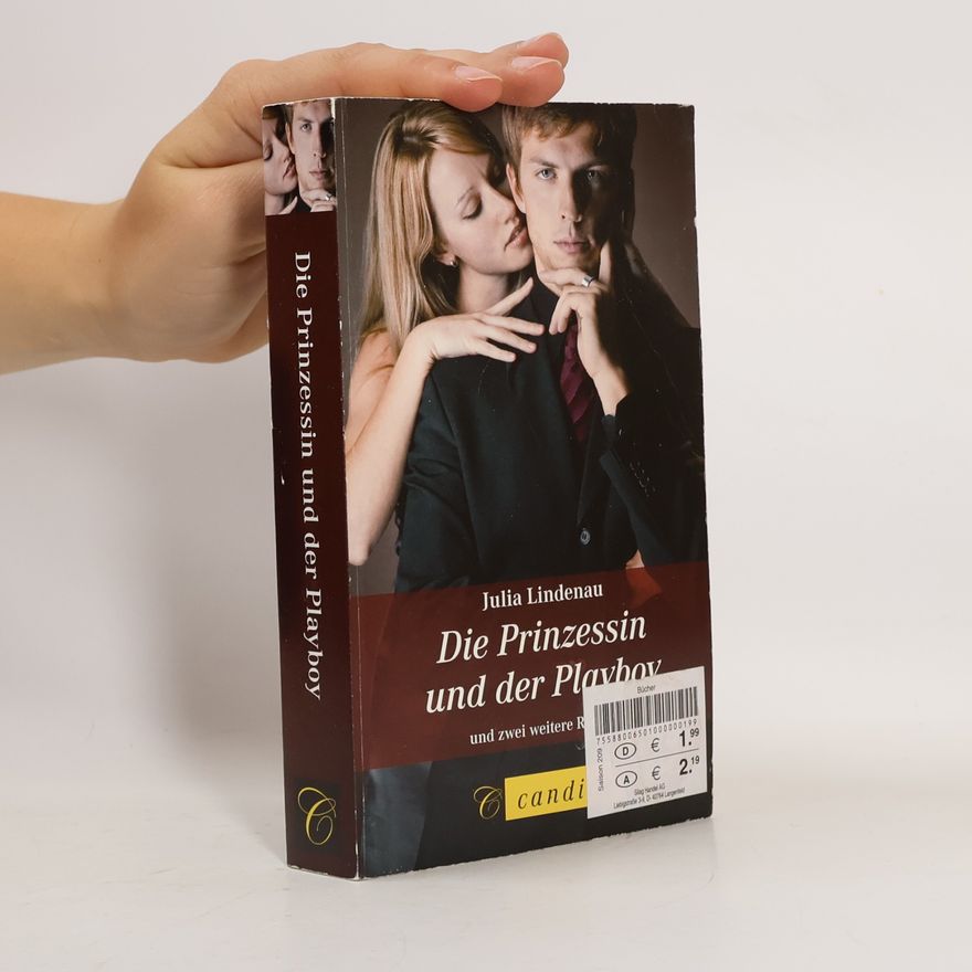 Julia Lindenau Die Prinzessin und der Playboy