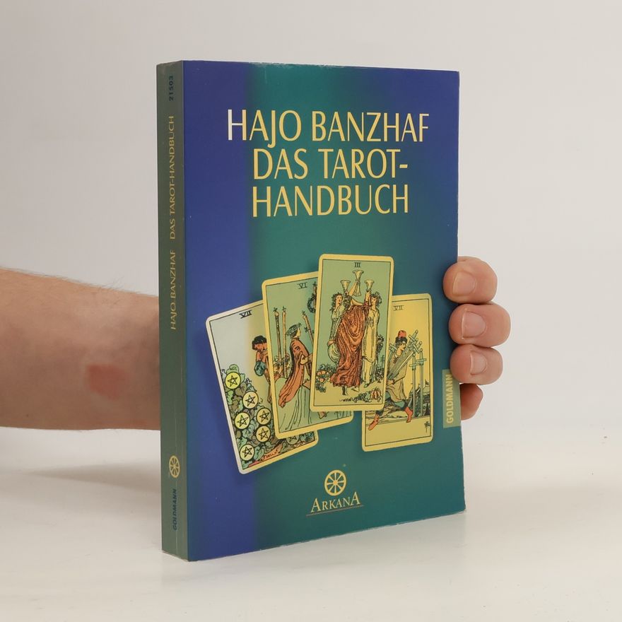 Hajo Banzhaf Das Tarot-Handbuch