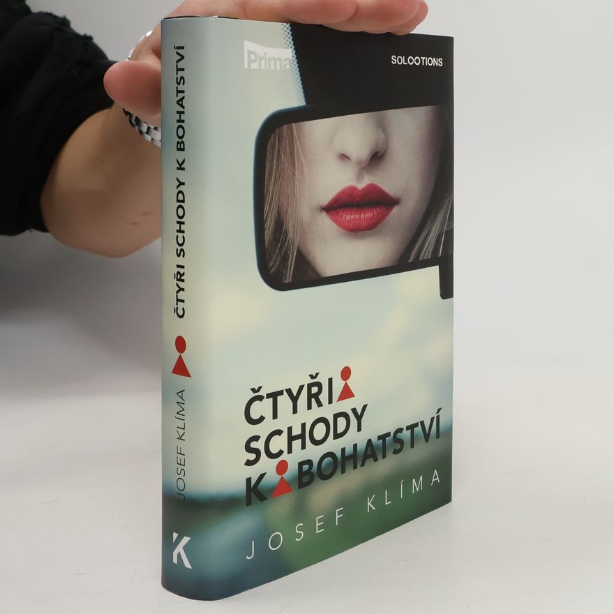 Josef Klíma Čtyři schody k bohatství