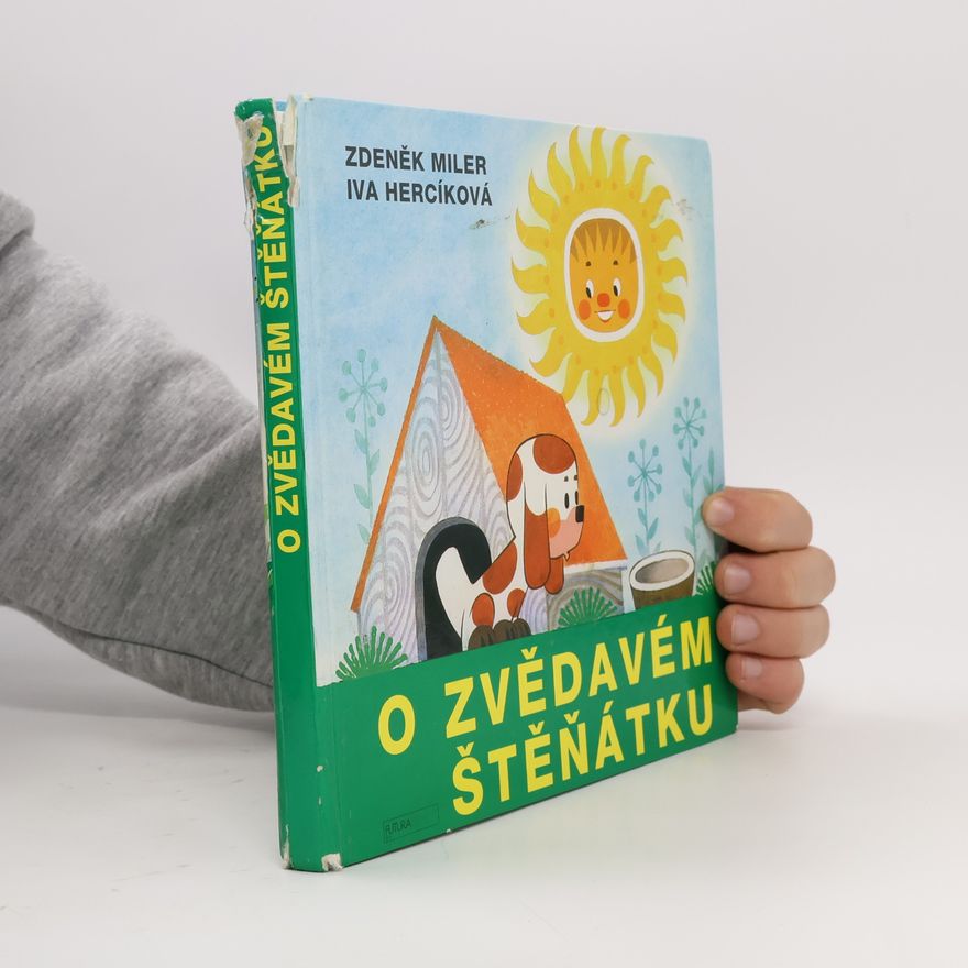 Zdeněk Miler O zvědavém štěňátku
