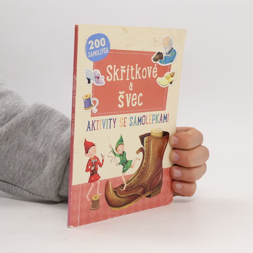 Various authors Skřítkové a švec: Aktivity se samolepkami