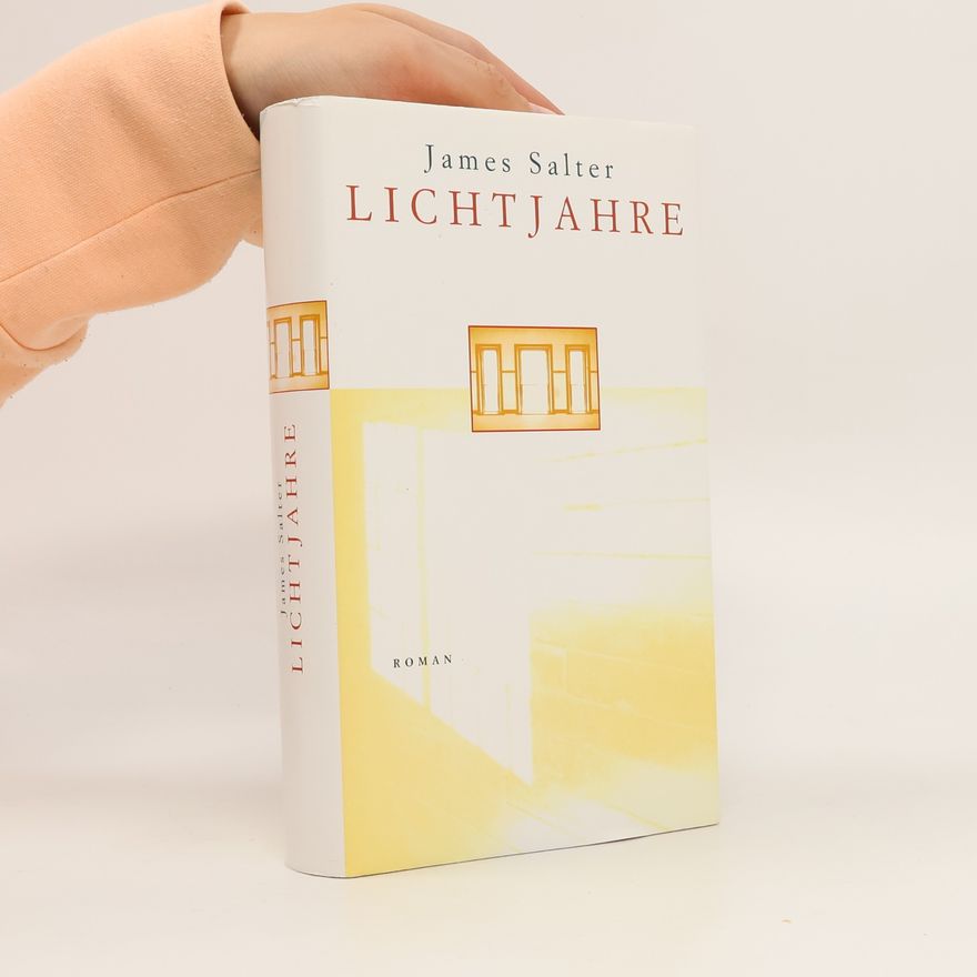 James Salter Licht Jahre