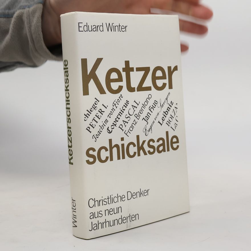 Eduard Winter Ketzerschicksale