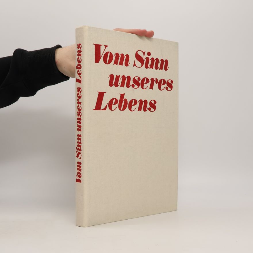 Autorenkollektiv Vom Sinn unseres Lebens