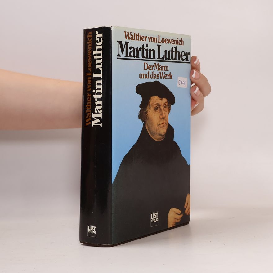 Walther von Loewenich Martin Luther
