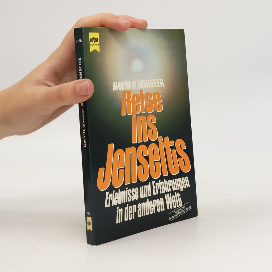 David R. Wheeler Reise ins Jenseits