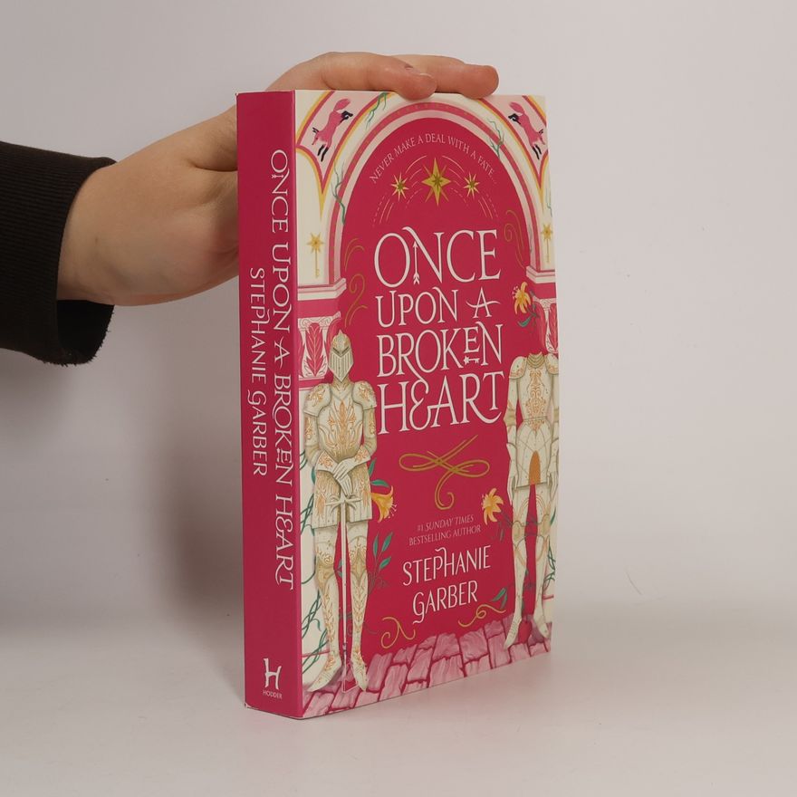 Stephanie Garber Once Upon a Broken Heart
