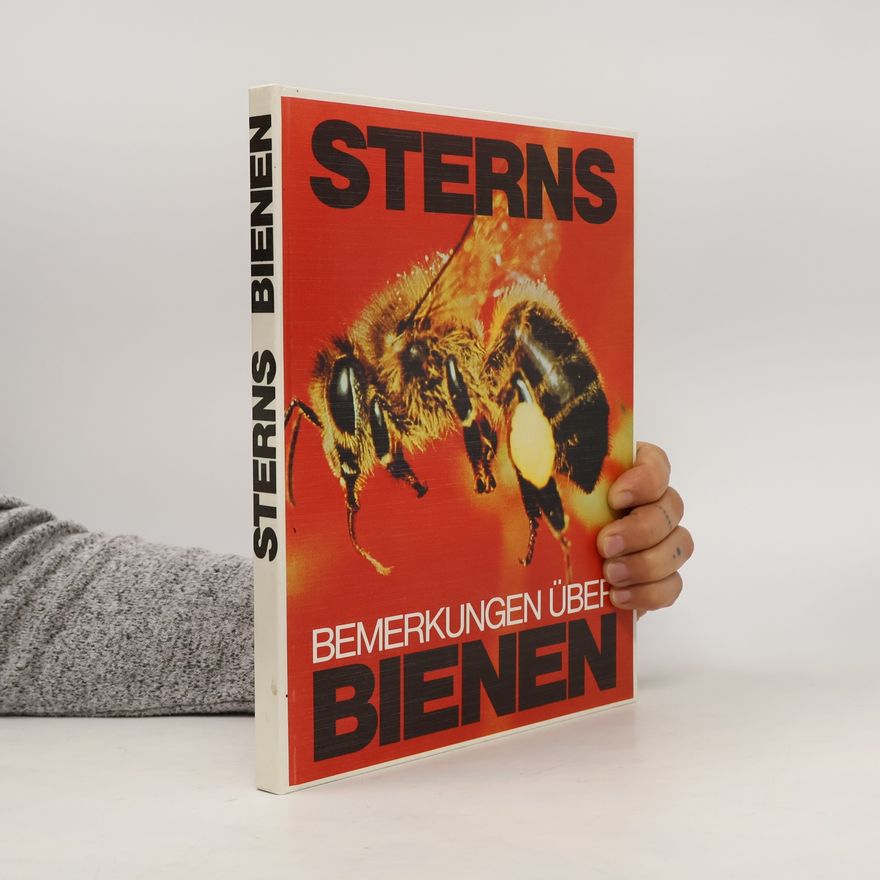 Horst Stern Sterns Bemerkungen über Bienen