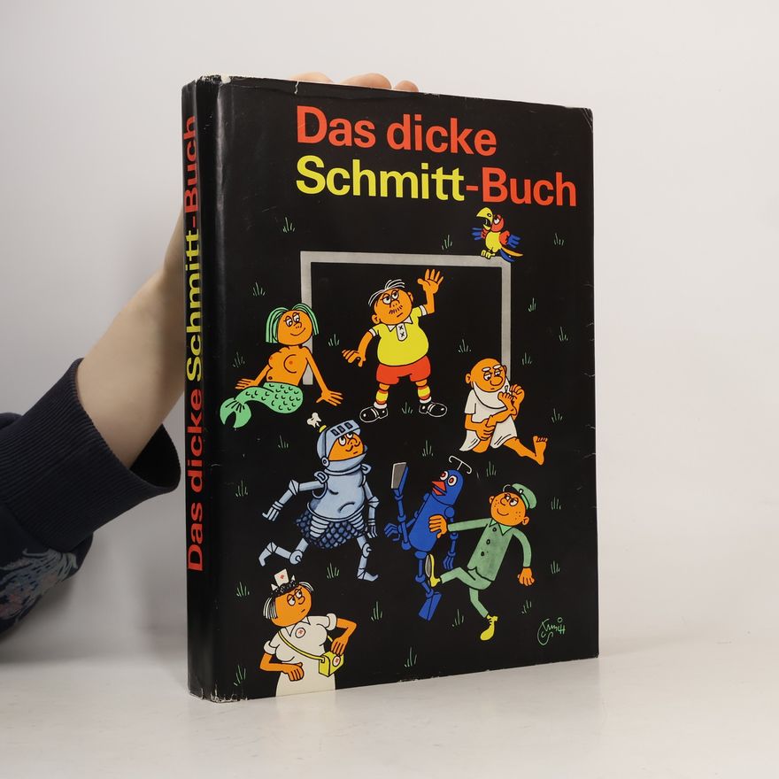 Schmitt Erich Das dicke Schmitt-Buch